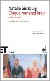 Cinque romanzi brevi e altri racconti (Einaudi tascabili. Scrittori)